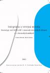 Integration and Public Opinion: Stereotypes Regarding NATO and the EU in Thinking of Slovak Citizens and the Slovak Media (2002)