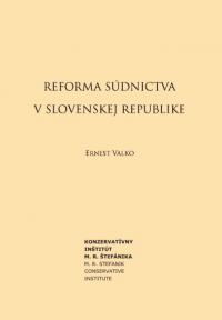 Ernest Valko: Reforma sdnictva v SR